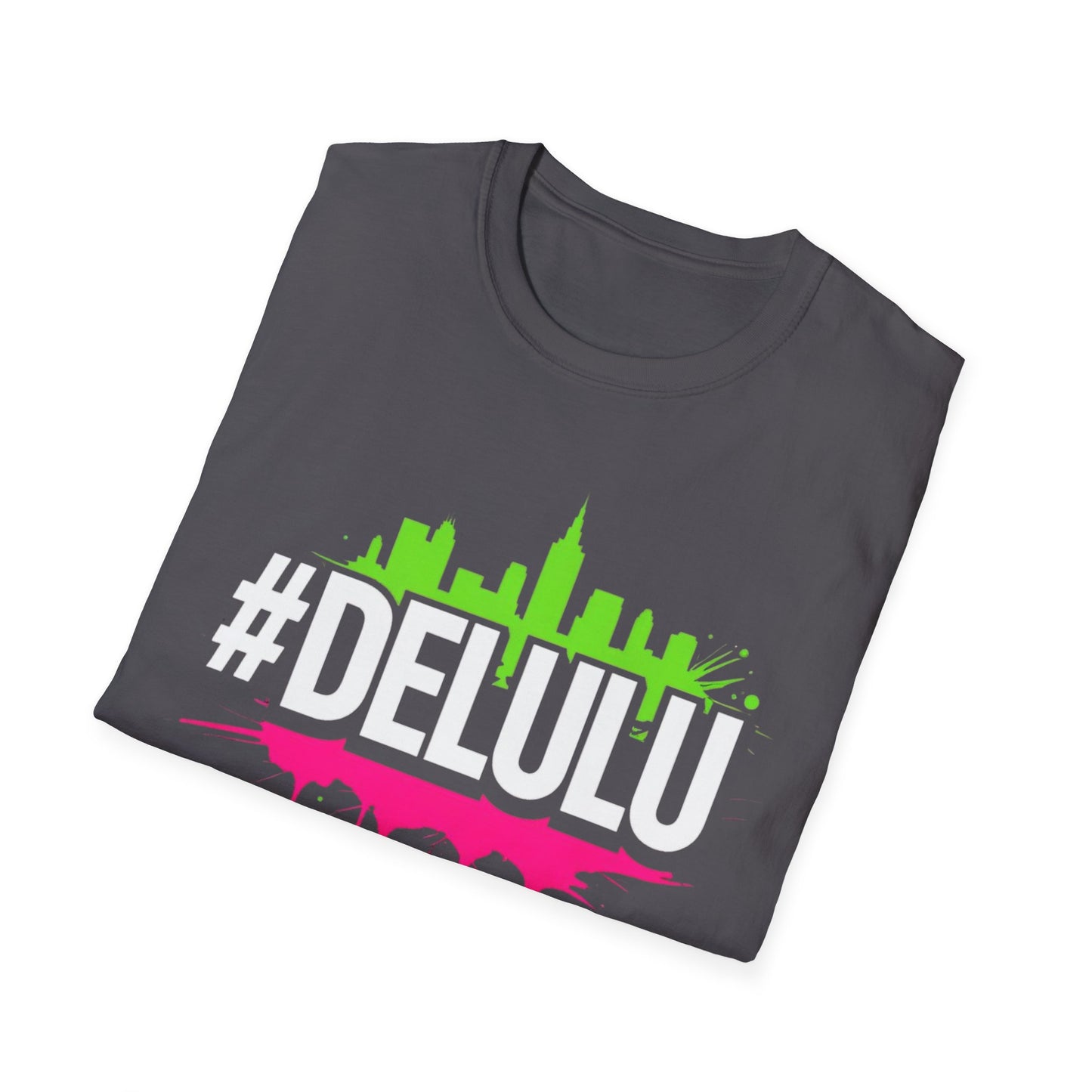DELULU 3 - Soft style T-Shirt