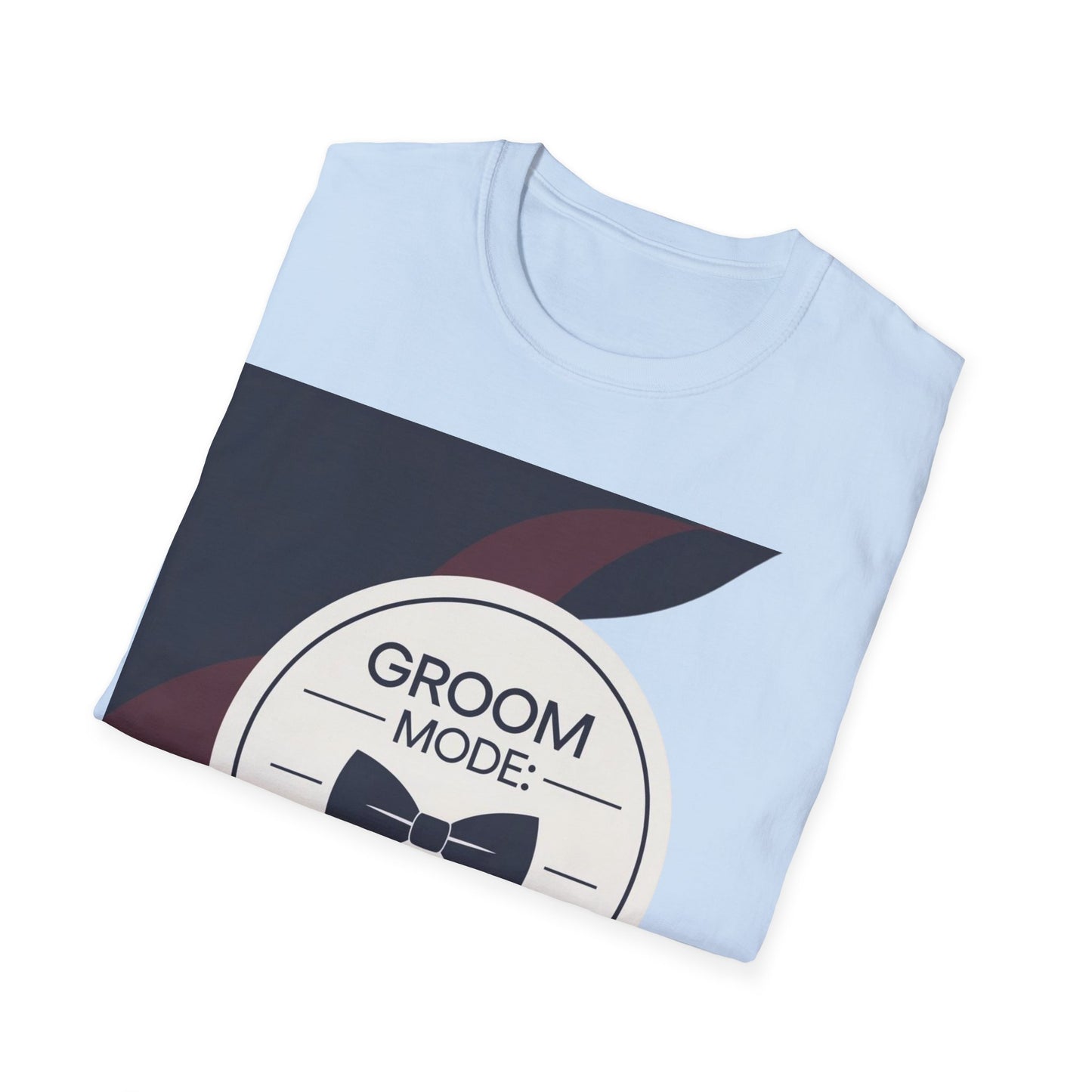 Groom Mode ON 2 - Unisex Heavy Cotton Tee