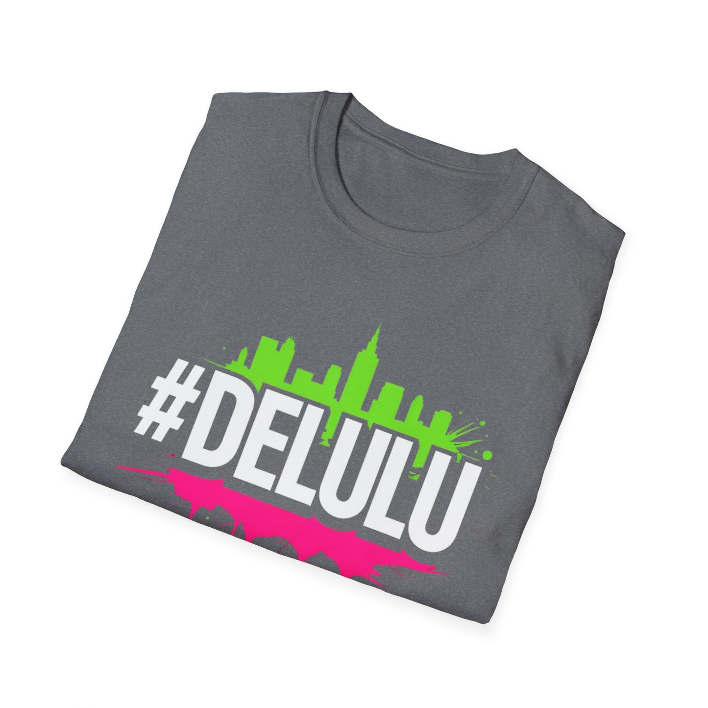 DELULU 3 - Soft style T-Shirt