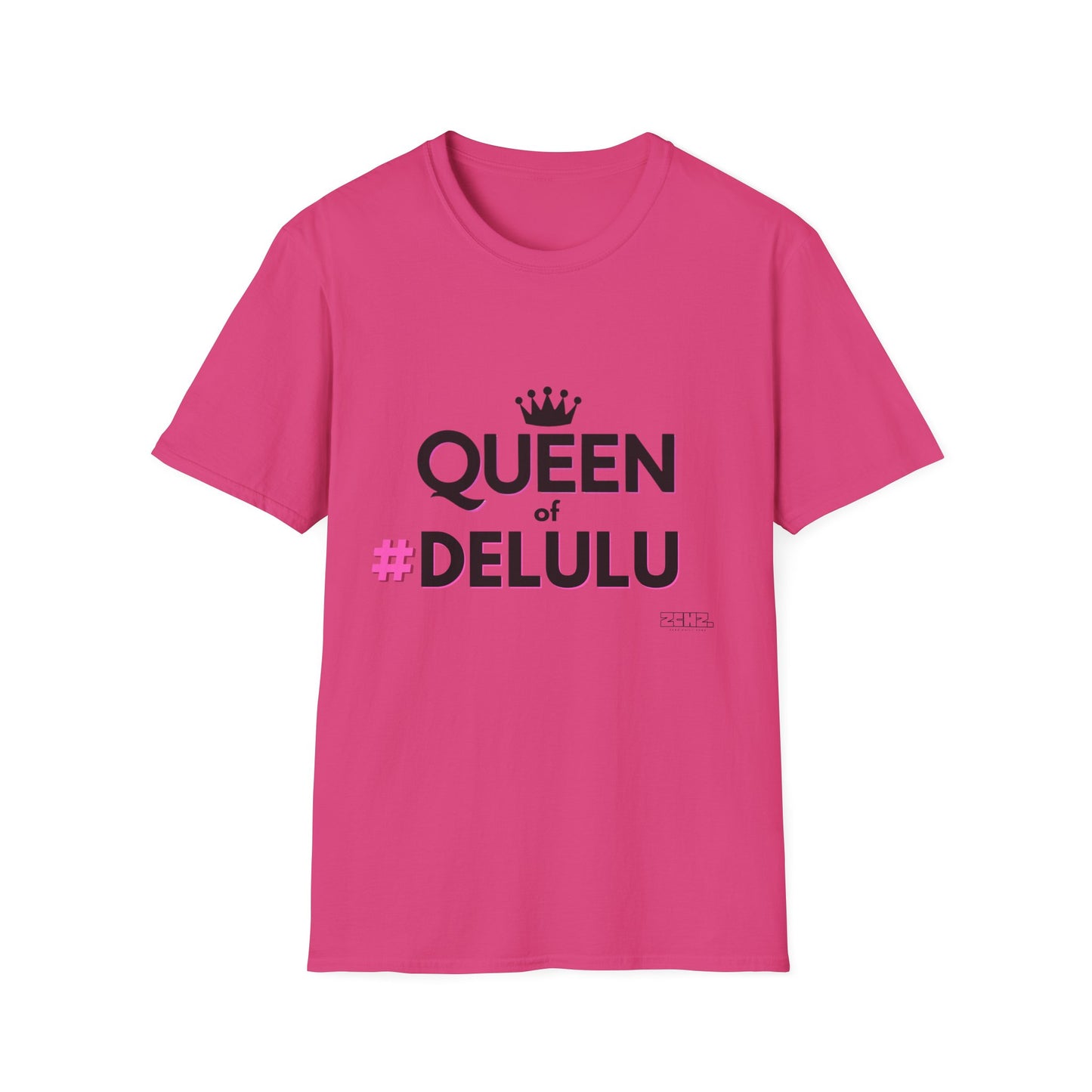 QUEEN of DELULU - Soft style T-Shirt