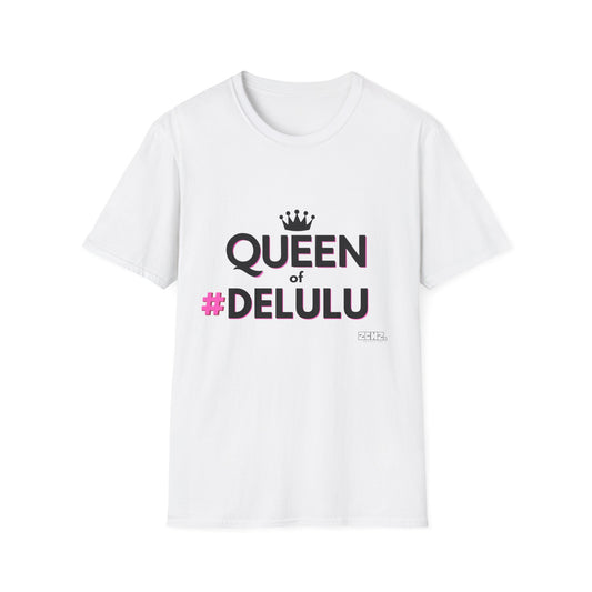 QUEEN of DELULU - Soft style T-Shirt