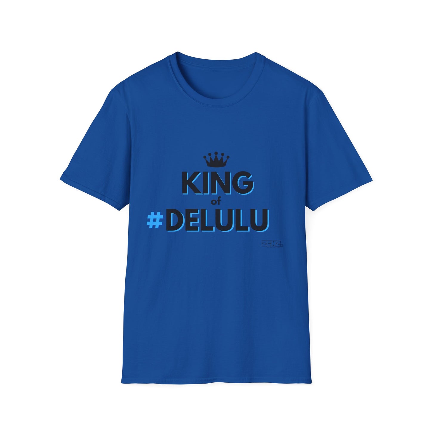 KING of DELULU - Soft style T-Shirt