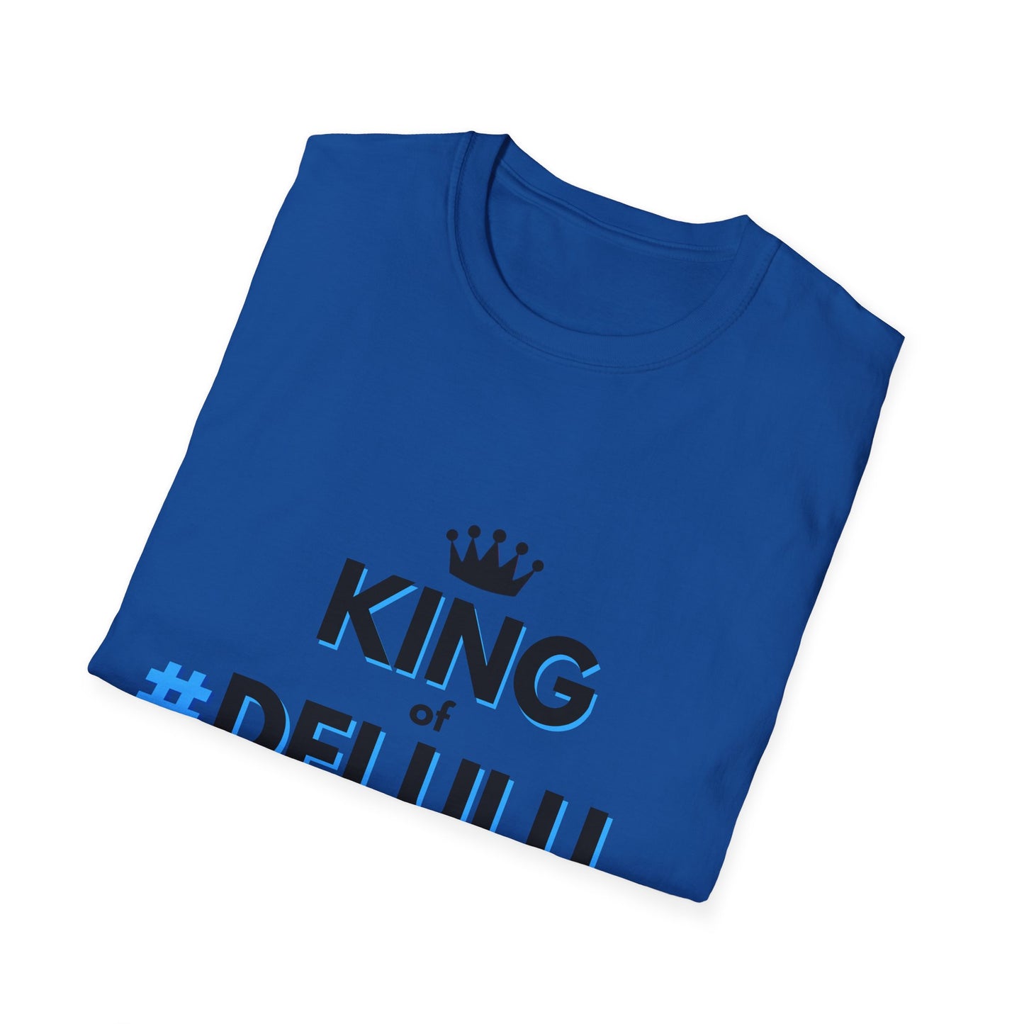 KING of DELULU - Soft style T-Shirt