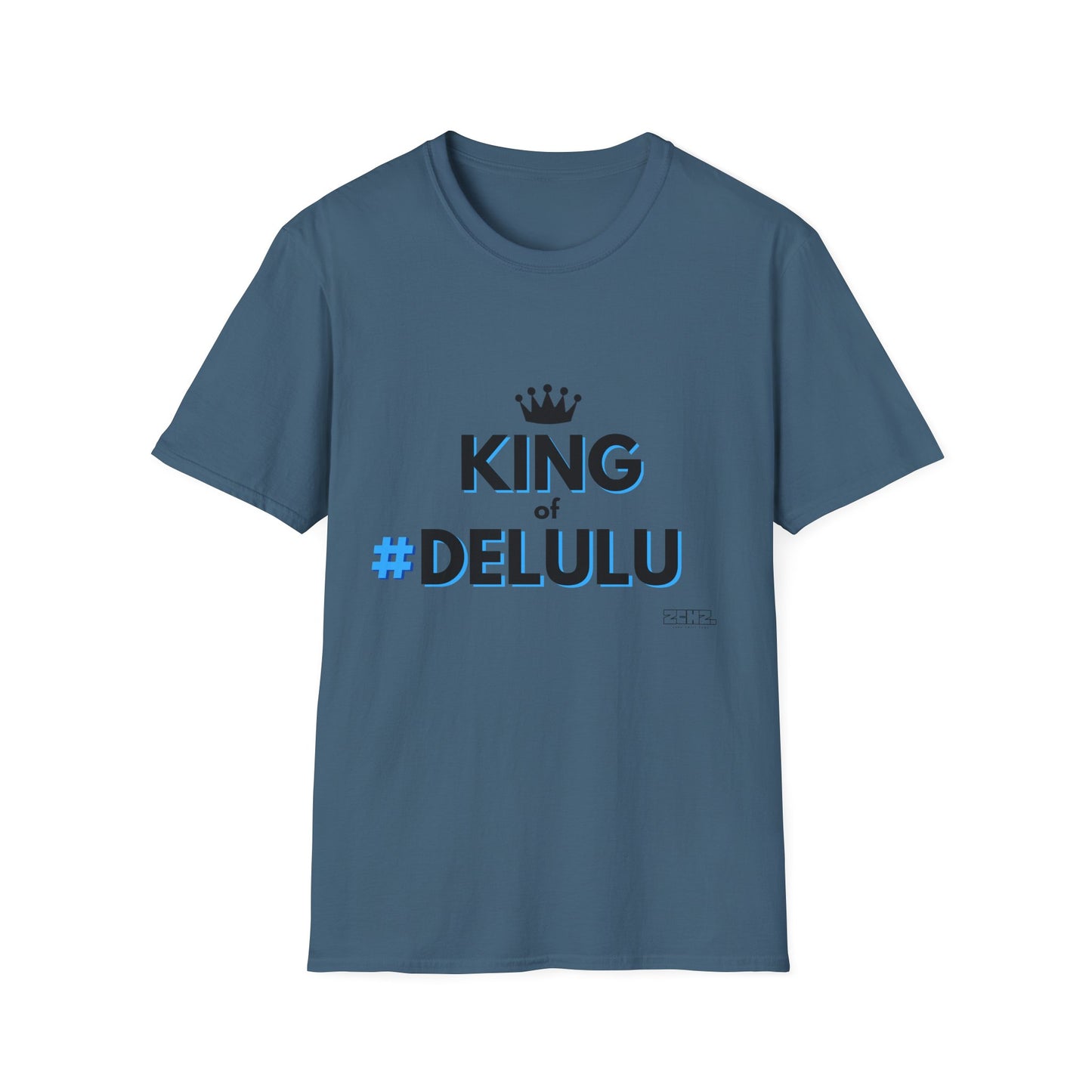 KING of DELULU - Soft style T-Shirt