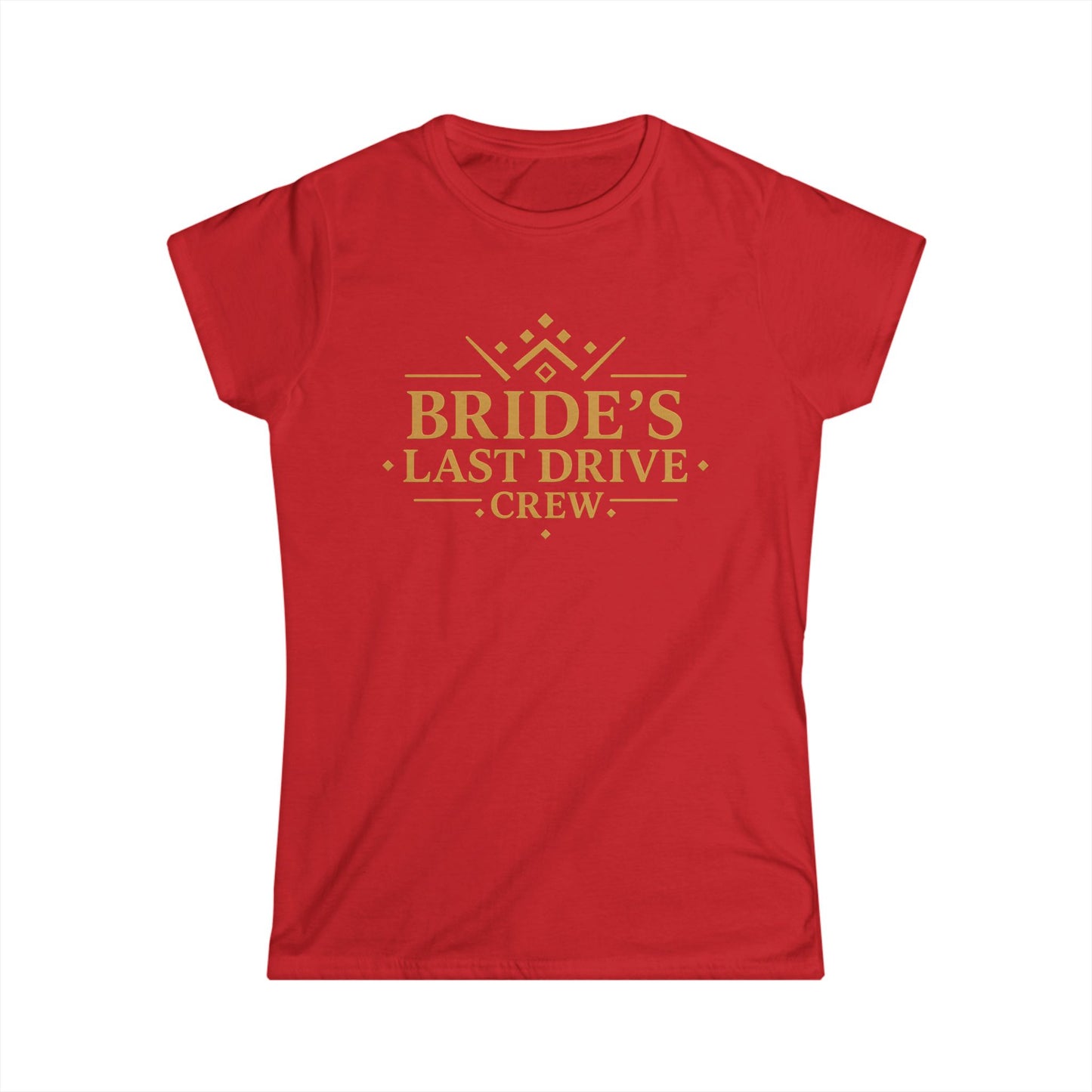Bride's Last Drive Crew Women's Softstyle Tee, Bridal Party Gift, Bachelorette Party Shirt, Wedding Celebration Outfit, Fun Bridal Tee