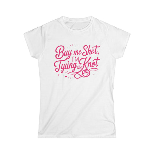 Buy Me a Shot, I am tying the knot 2 Women's Softstyle Tee - Perfect for Bachelorette Parties, Bridal Showers, Wedding Celebrations, Engagement Events, [...]