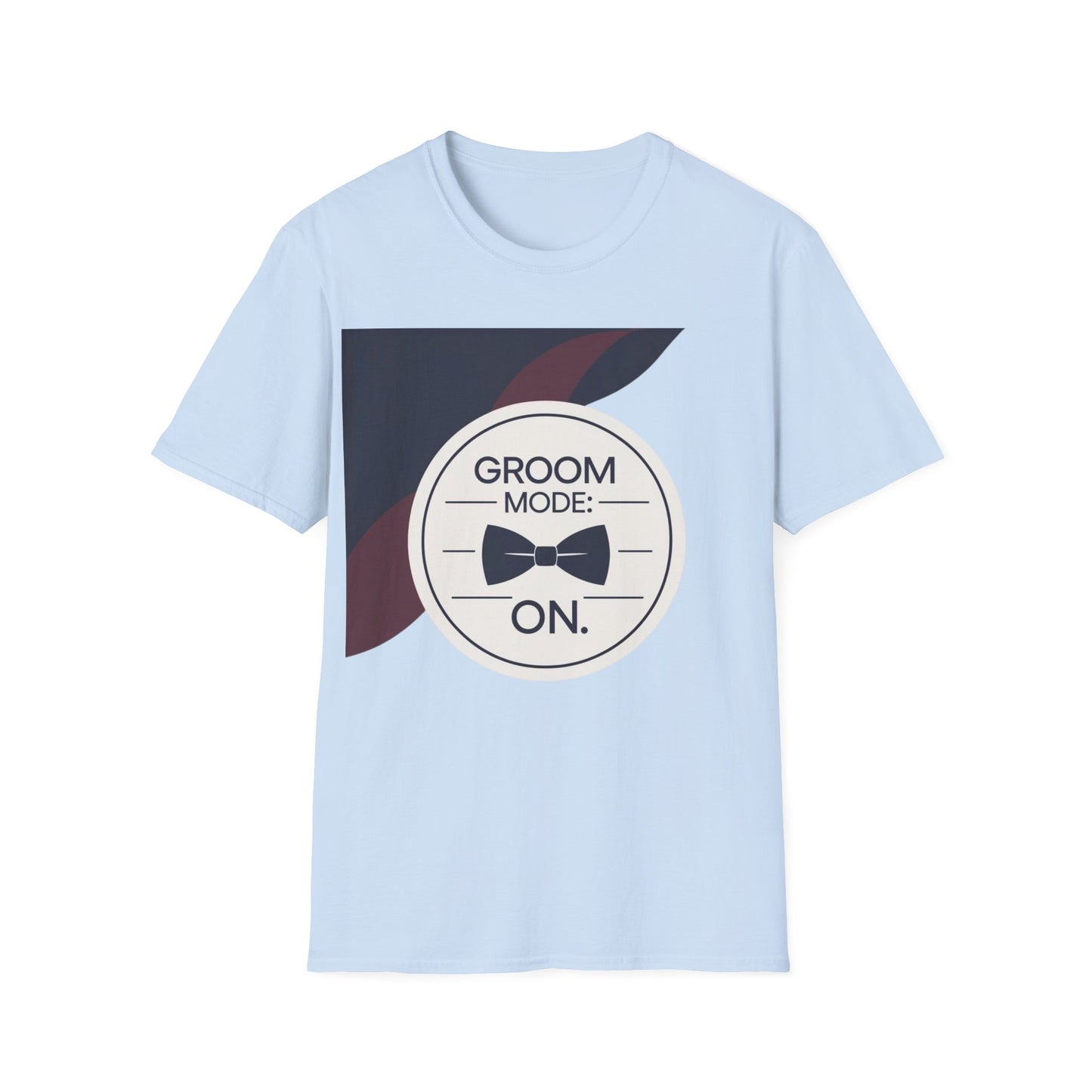 Groom Mode ON 2 - Unisex Heavy Cotton Tee