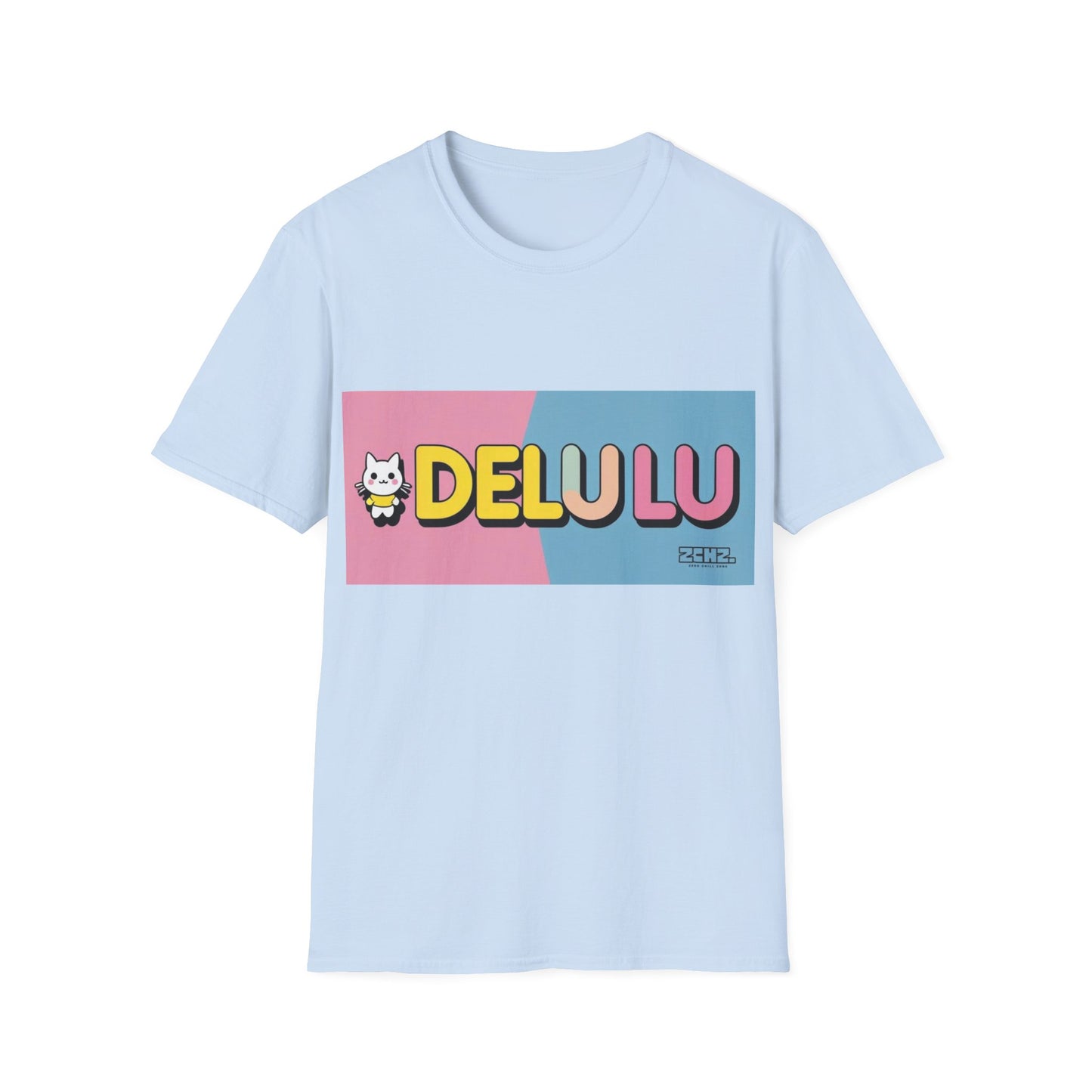 DELULU - Soft style T-Shirt