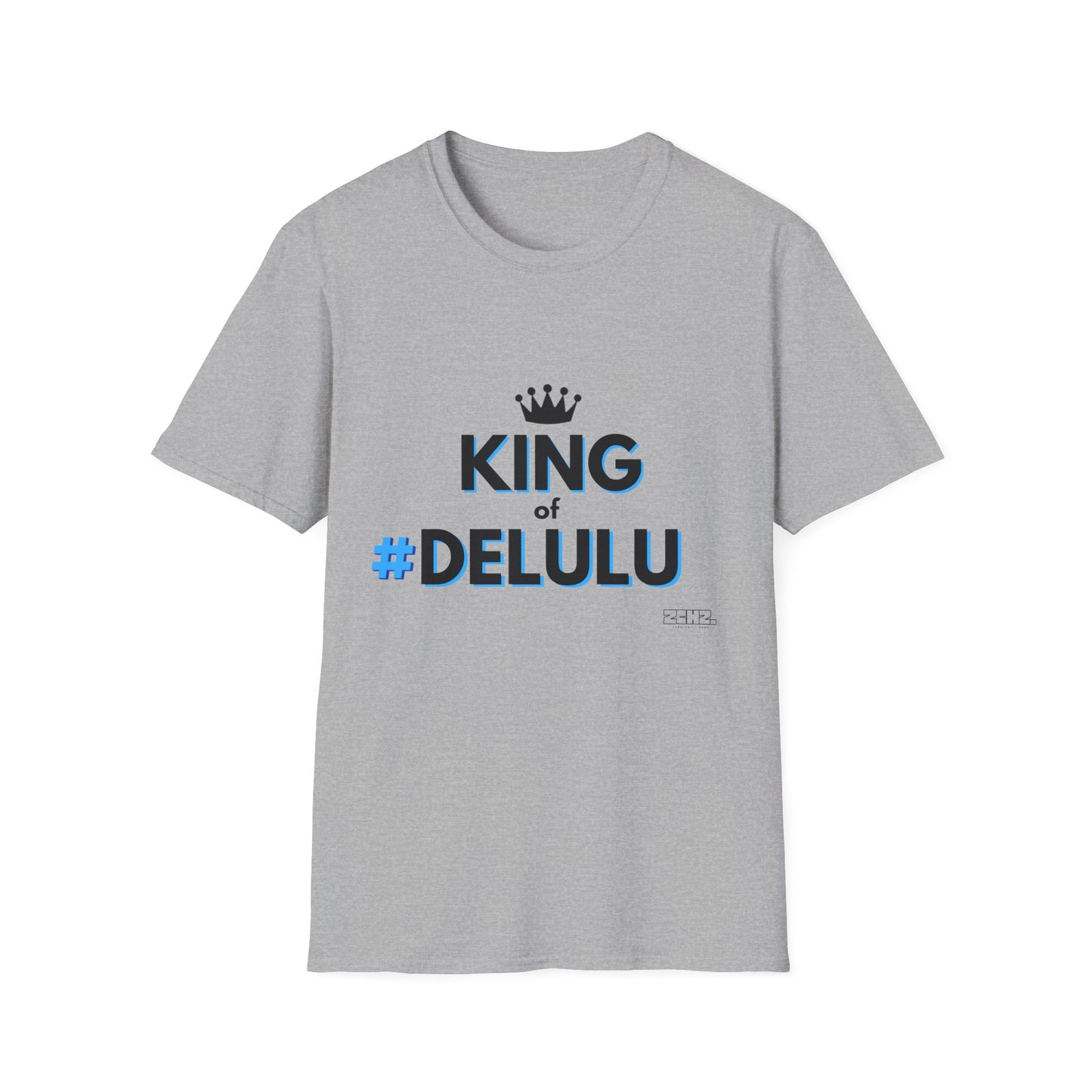 KING of DELULU - Soft style T-Shirt
