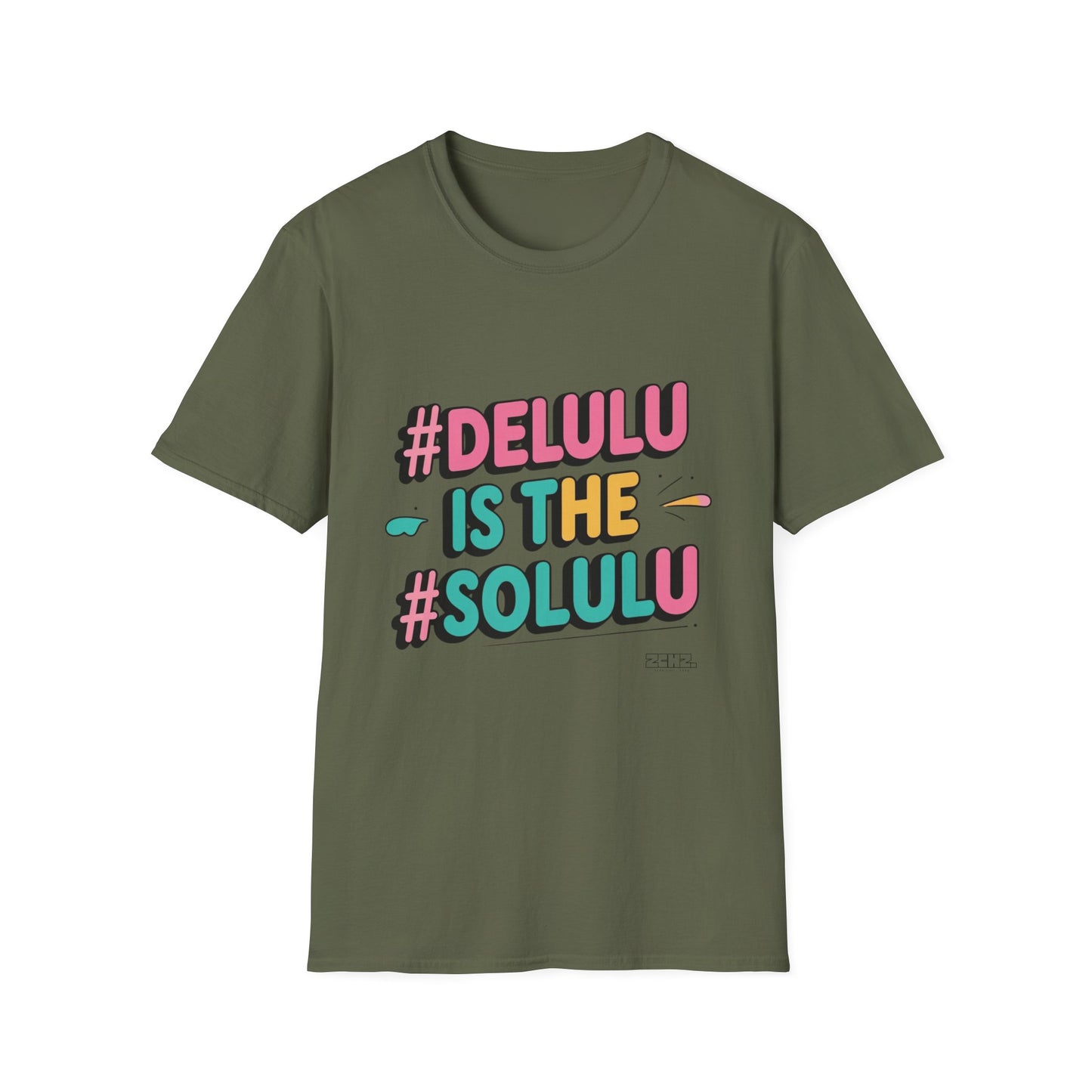 DELULU is the SOLULU- Soft style T-Shirt